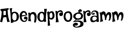 Abendprogramm 1